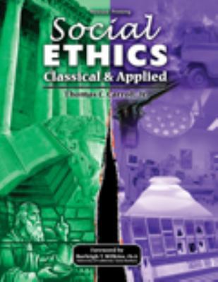 Social Ethics: Classical and Applied 1465201750 Book Cover