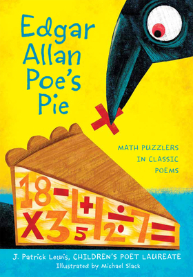 Edgar Allan Poe's Pie: Math Puzzlers in Classic... 0547513380 Book Cover