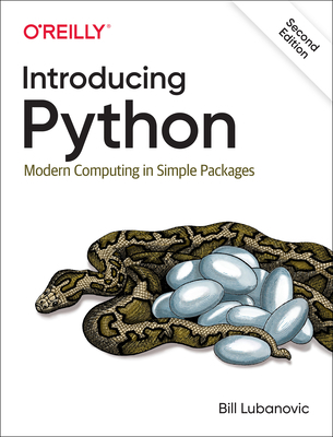 Introducing Python: Modern Computing in Simple ... 1492051365 Book Cover