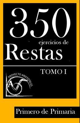 350 Ejercicios de Restas para Primero de Primar... [Spanish] 1495917487 Book Cover