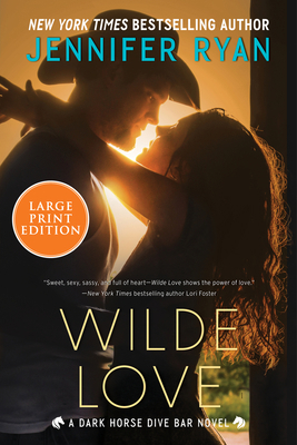 Wilde Love: A Dark Horse Dive Bar Novel [Large Print] 0063345471 Book Cover