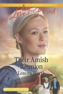 Their Amish Reunion [Large Print] 1335508813 Book Cover