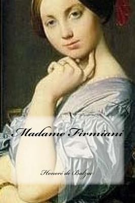 Madame Firmiani [French] 1541099141 Book Cover