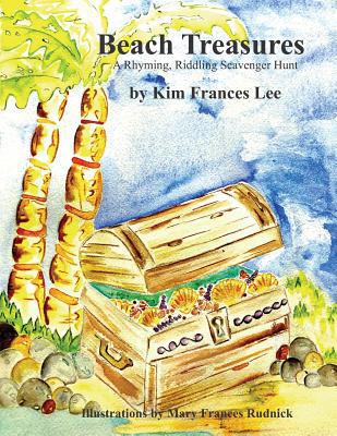 Beach Treasure: A Rhyming, Riddling, Scavenger ... 0996622322 Book Cover