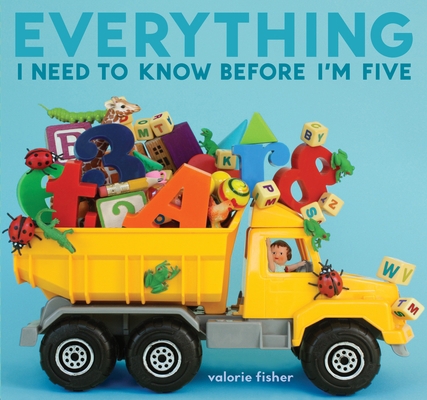 Everything I Need to Know Before I'm Five B00A2M0ZD8 Book Cover