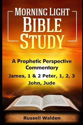 James, 1 & 2 Peter, 1, 2, 3 John, Jude: A Proph... B0GB7XJ2L7 Book Cover