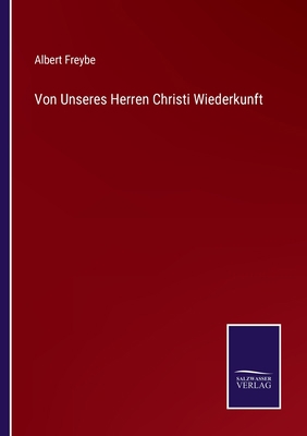 Von Unseres Herren Christi Wiederkunft [German] 3375050763 Book Cover
