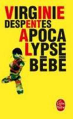 Apocalypse Bébé [French] 2253159719 Book Cover