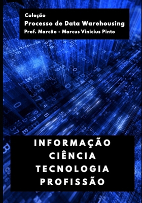 Informação - Ciência - Tecnologia - Profissão: ... [Portuguese] B09FS72JGM Book Cover