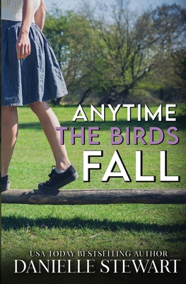 Anytime the Birds Fall 1736844415 Book Cover