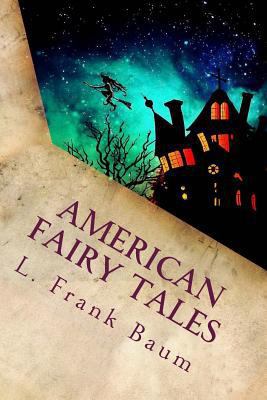 American Fairy Tales 153976141X Book Cover