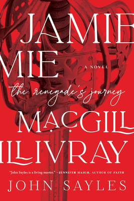 Jamie Macgillivray: The Renegade's Journey 1612199887 Book Cover