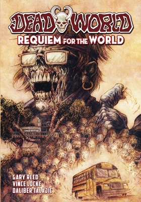 Deadworld: Requiem for the World 1544796366 Book Cover