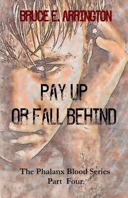 Pay Up Or Fall Behind B0FKS4LQ8V Book Cover