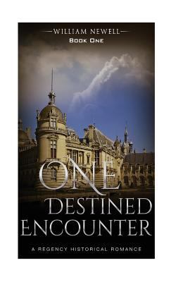One Destined Encounter: A Celtic Historical Rom... 1530692326 Book Cover