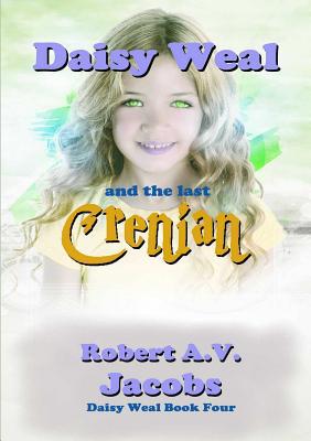 Daisy Weal and the Last Crenian 0244189382 Book Cover