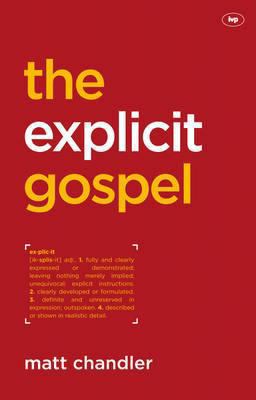 The Explicit Gospel 1844745783 Book Cover