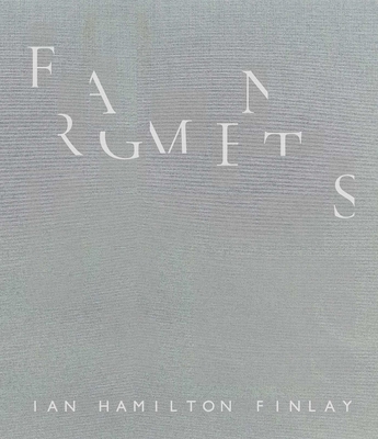 Fragments: Ian Hamilton Finlay 1788842936 Book Cover