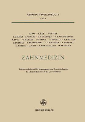 Zahnmedizin: Beiträge Zur Zahnmedizin Anlässlic... [German] 303485899X Book Cover
