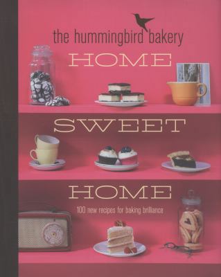 The Hummingbird Bakery Home Sweet Home 0007413599 Book Cover