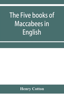 The five books of Maccabees in English 9353956358 Book Cover