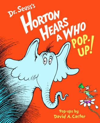 Horton Hears a Who Pop-Up! 0375841946 Book Cover