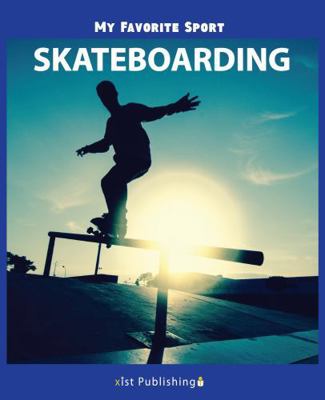 My Favorite Sport: Skateboarding [Undetermined] 1532411006 Book Cover