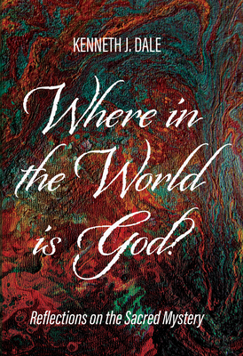 Where in the World is God? 172525221X Book Cover
