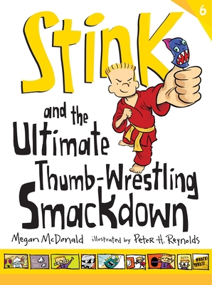 Stink and the Ultimate Thumb-Wrestling Smackdown 076366393X Book Cover