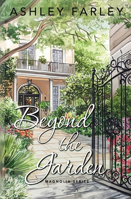 Beyond the Garden 099827416X Book Cover