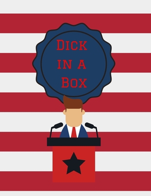 Dick in a Box 1700564536 Book Cover