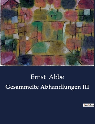 Gesammelte Abhandlungen III: Soziale Reformen u... [German] B0BRK675CJ Book Cover