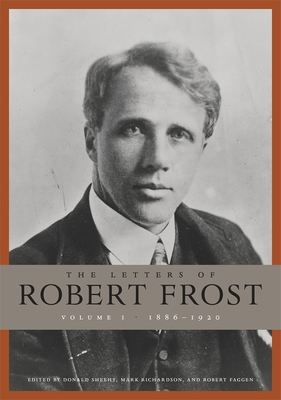 The Letters of Robert Frost 0674057600 Book Cover