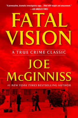 Fatal Vision: A True Crime Classic 0593441427 Book Cover