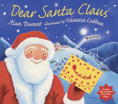 Dear Santa Claus [With Real Letters and Gifts] 0763628298 Book Cover