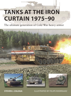 Tanks at the Iron Curtain 1975-90: The Ultimate... 1472853806 Book Cover