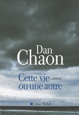 Cette Vie Ou Une Autre [French] 2226218718 Book Cover