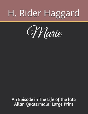 Marie An Episode in The Life of the late Allan ... B08LN97JRS Book Cover