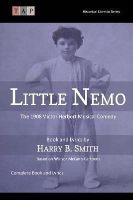 Little Nemo: The 1908 Victor Herbert Musical Co... 1546665153 Book Cover