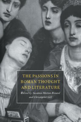 Passions in Roman Thought & Li 0521030900 Book Cover
