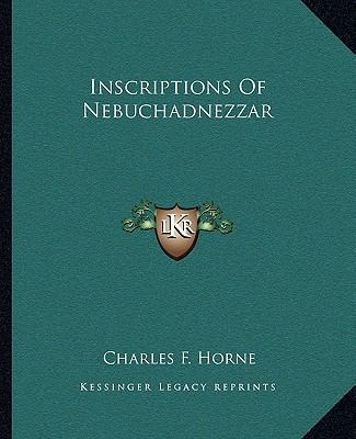 Inscriptions Of Nebuchadnezzar 1162841567 Book Cover