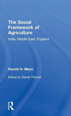 Social Framework of Agriculture: India, Middle ... 0714623334 Book Cover