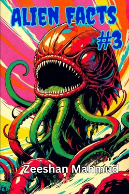 Alien Facts #3 B0G9MPL1LB Book Cover