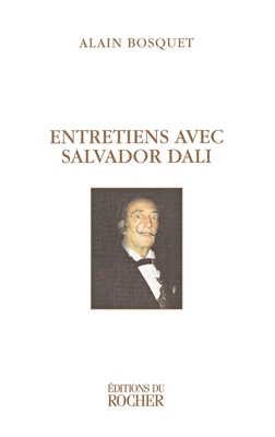 Entretiens avec Salvador Dali [French] 2268034712 Book Cover