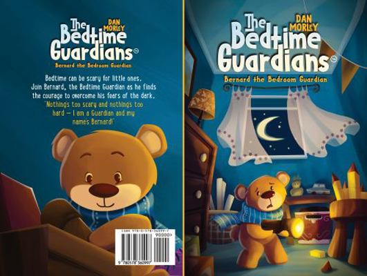 Paperback Bedtime Guardians : Bernard the Bedroom Guardian Book