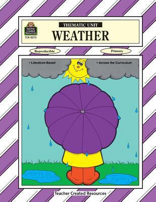 Weather Thematic Unit 1557342733 Book Cover