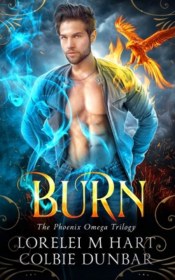 Burn: An M/M Mpreg Shifter Romance B0BGNMQ6L6 Book Cover