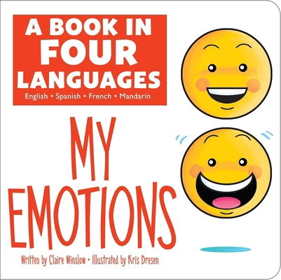 A Book in Four Languages: My Emotions 1503754944 Book Cover