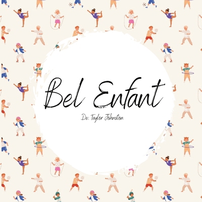 Bel Enfant (Beautiful Child) FRENCH self love a... [French] B0CJXKCVRY Book Cover