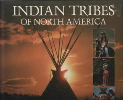 Indian Tribes of North America 0517015056 Book Cover